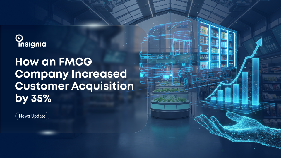 FMCG Case Study: Driving 35 Percent Higher Customer Acquisition Through Data Strategy