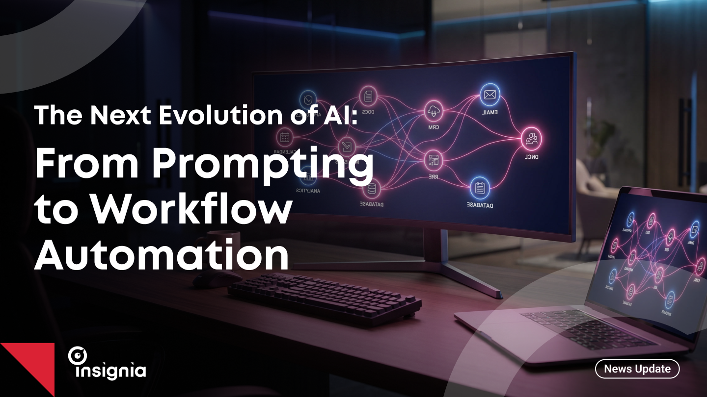 The Future of AI Isn't Better Prompting, It's Workflow Automation