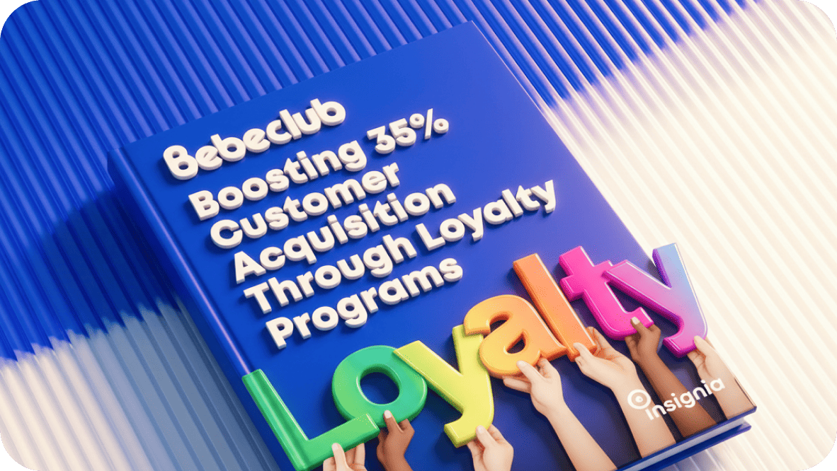 Bebeclub: Boosting 35% Customer Acquisition Through Loyalty Programs